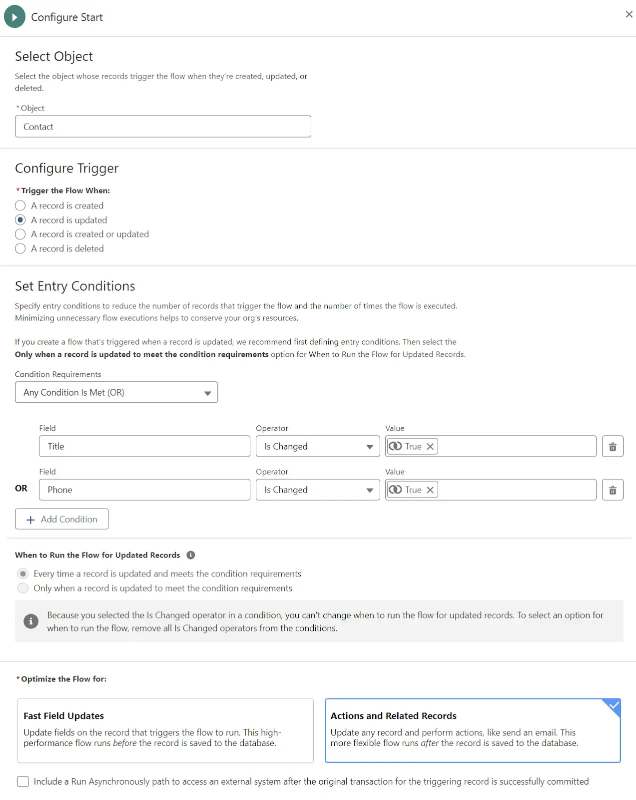 Setting entry criteria to trigger the Flow only when key fields are updated.